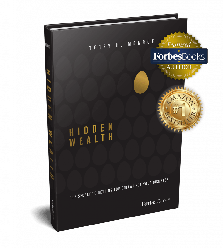 Hidden Wealth - The Secret for getting Top Dollar for Your Business
